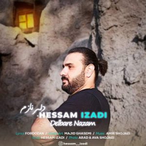 دانلود آهنگ حسام ایزدی دلبر نازم