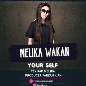 دانلود آهنگ ملیکا واکان Your Self